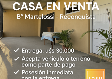 Casa en Venta - Barrio Martelossi